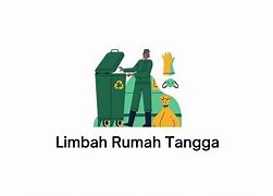 Jelaskan Pengertian Limbah Rumah Tangga