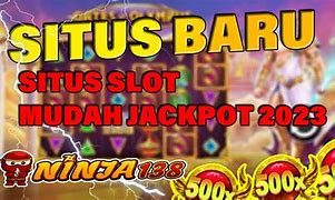 Kabar Slot Gacor Hari Ini 2023 Slot Mudah Jackpot 2023 (Link Slot Gacor)